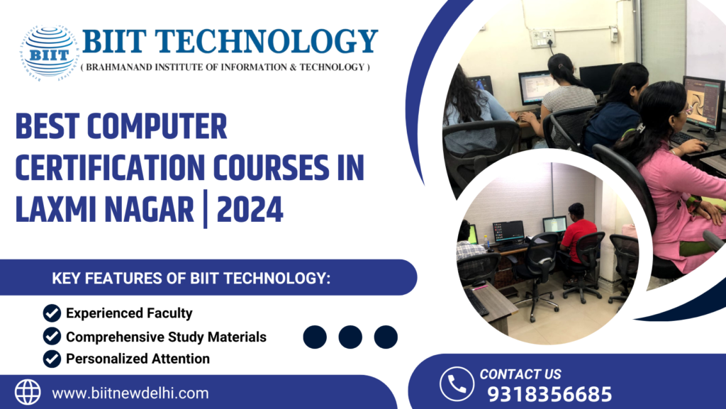 Best Computer Certification Courses in Laxmi Nagar | 2024